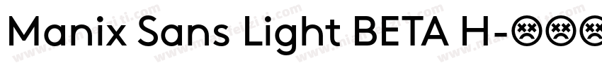 Manix Sans Light BETA H字体转换
